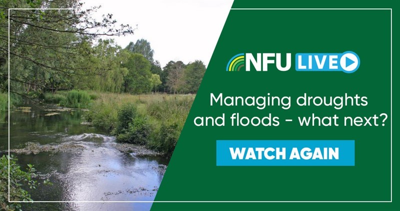nfu live - managing droughts and floods - watch again_76818
