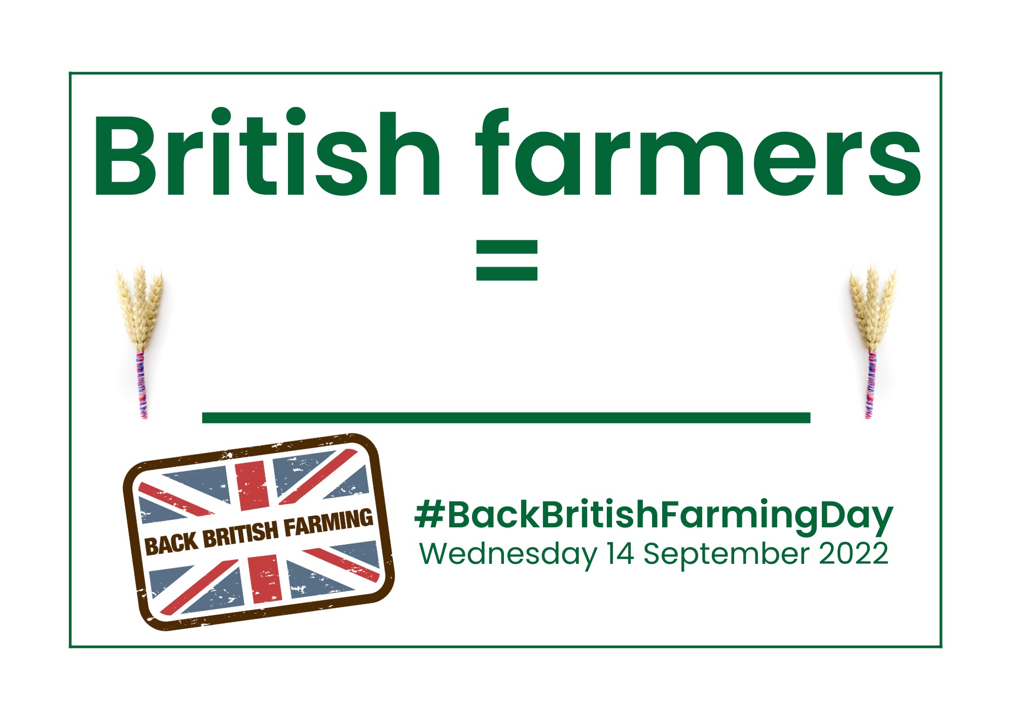 Back British Farming Day sign