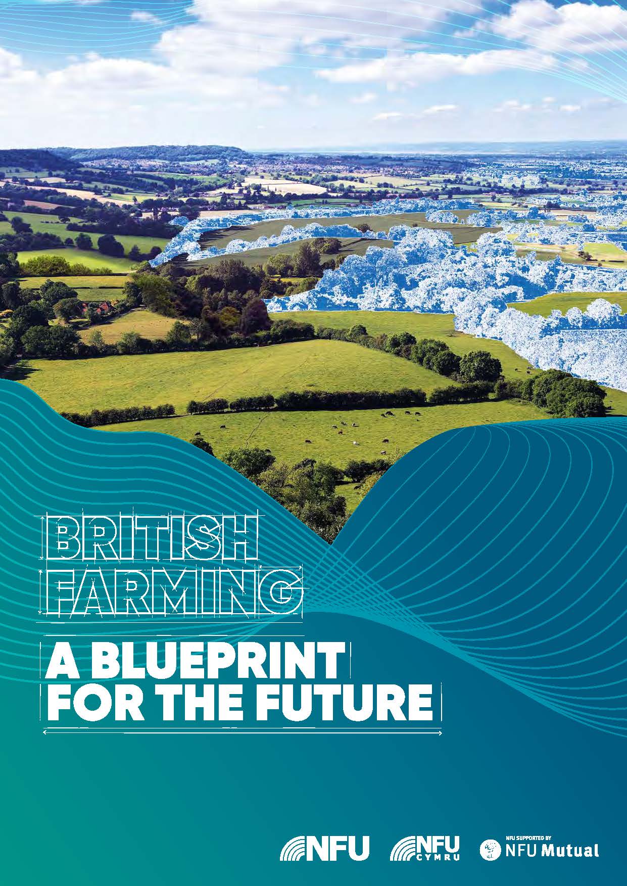 British farming: A Blueprint for the Future