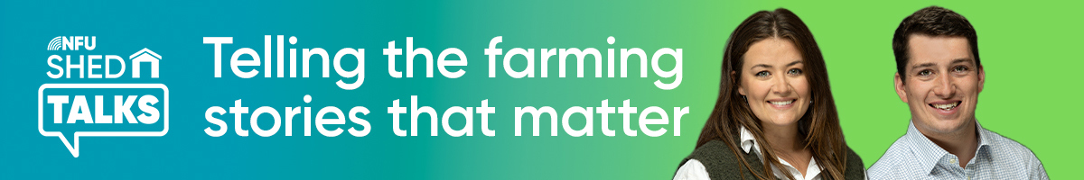 NFU Shed Talks. Telling the farming stories that matter. Bizza Walters and Luke Cox.